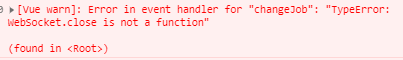 js怎么关闭websocket，websocket.close() 提示不是一个函数