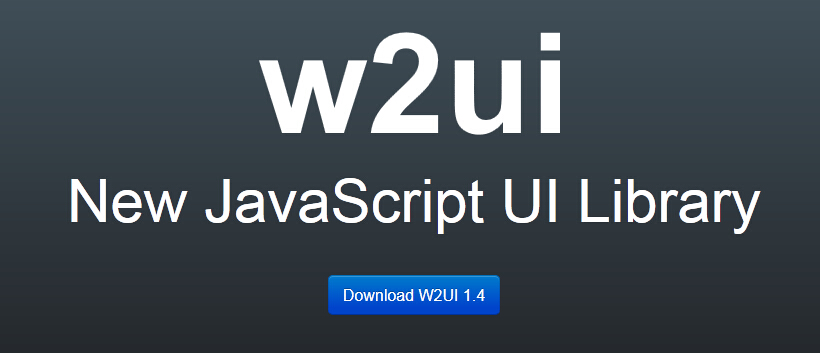 w2ui 全新的 JavaScript 用户界面 UI 库