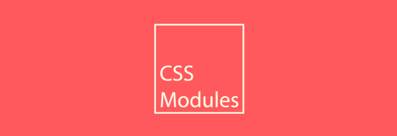 CSS Modules 详解及 React 中实践