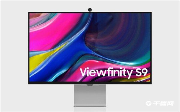 三星ViewFinity S9显示器：27寸搭配5K屏，4K网络摄像头