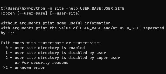 执行python -m site -help命令，并未打印出site.py文件地址，而是提示frozen [--user-base] [--user-site]，请问该如何解决呢？