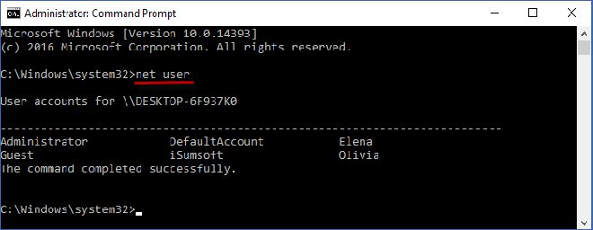 输入 net user 并按 Enter 键以在命令窗口中查看您的所有用户帐户