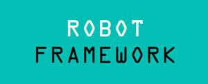 Robot Framework 快速入门指南