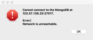 链接MongoDB Error: mongodb network is unreachable 如何解决?