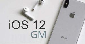 iOS 12 GM 版本是什么？iOS 12 GM 版和正式版有什么区别？